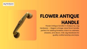 Flower Antique Handle in Zirakpur