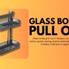 Glass Bottle Pull Out