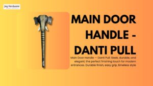 Main Door Handle - Danti Pull