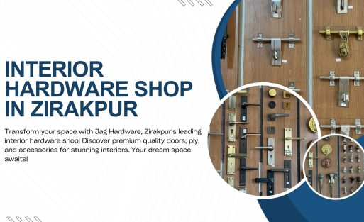 Interior Hardware Shop in Zirakpur